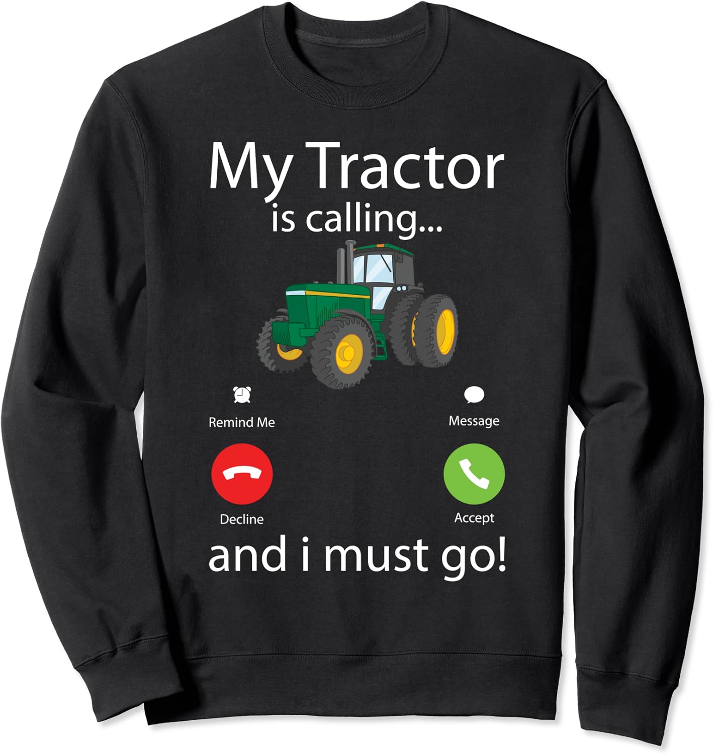 tractor is calling hoodie
